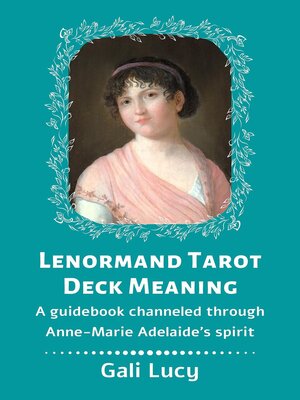 cover image of Lenormand Tarot Deck Meaning